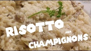 RECETTE  RISOTTO AUX CHAMPIGNONS comme au Vapiano [upl. by Marty949]