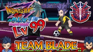 Vs Team Blade  Lv 99 Routes Part 25  Inazuma Eleven GO Galaxy Supernova [upl. by Enomis]