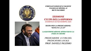 quotROMANIquot 3 2128 SERMONE DELLA DOMENICA DELLA RIFORMA A CURA DEL PREDICATORE PROF DANIELE PALERMO [upl. by Cortie356]