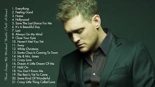 Michael Buble Greatest Hits Full Album 2020  Best Songs of Michael Buble [upl. by Thynne]