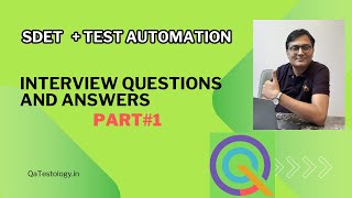 Part1 SDET  Test Automation Interview Questions and Answers [upl. by Sorcim]