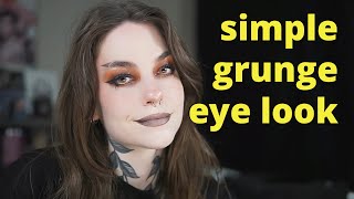 SIMPLE GRUNGE MAKEUP LOOK  EYE TUTORIAL [upl. by Argent]