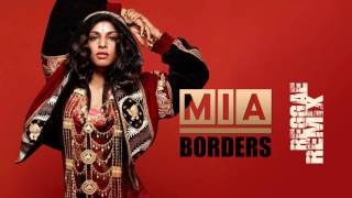 MIA  Borders Reggae Remix [upl. by Schulz]