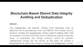 Blockchain Based Shared Data Integrity Auditing and Deduplication [upl. by Jamila]