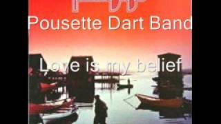 Pousette Dart Band  Love is my belief [upl. by Deena280]