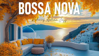 Autumn Bossa Nova Jazz Vibes 🍁 Warm Melodies for Relaxing Focusing on Work and Unwinding All Day 🎶 [upl. by Nilla]