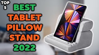 5 Best Tablet Pillow Stand  Top 5 Tablet Stands for Bed in 2022 [upl. by Frasco351]