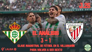 El ANÁLISIS del REAL BETIS 31 ATHLETIC CLUB  Jornada 26 [upl. by Inod118]