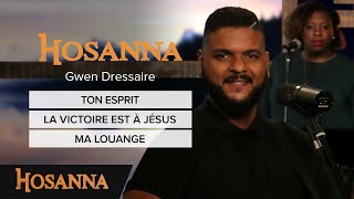 Gwen Dressaire  Ton Esprit  La victoire est à Jésus  Ma louange [upl. by Brody596]