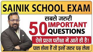 50 Important Questions for Sainik School Entrance Exam  AISSEE 2024 [upl. by Amekahs]