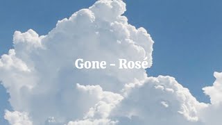 Gone  Rosé Lyrics 1 hour loop [upl. by Forta]