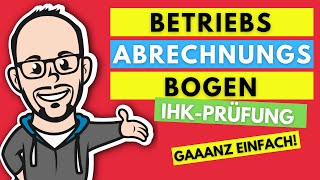 Betriebsabrechnungsbogen BAB gaaanz einfach  IHKPrüfung Sommer 2019 [upl. by Christen]