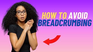 6 Signs of Breadcrumbing Are You Being Led On [upl. by Eloc985]