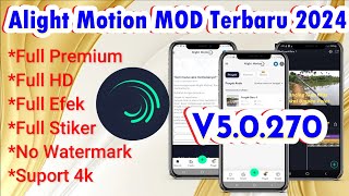 Update Terbaru Alight Motion V50270  Alight Motion MOD Terbaru 2024  Alight Motion MOD [upl. by Hackett759]