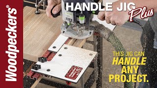 Handle Jig Plus  Woodpeckers Tools [upl. by Dagall]