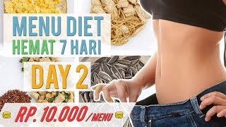 Menu Diet 7 Hari Turun Berat Badan Hemat Mudah Cocok untuk Anak KosAn  DAY 2 [upl. by Aredna]