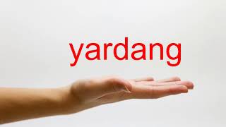 How to Pronounce yardang  American English [upl. by Nalaf303]