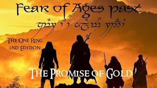 Fear of Ages Past Ep 1  The Promise of Gold [upl. by Binni]