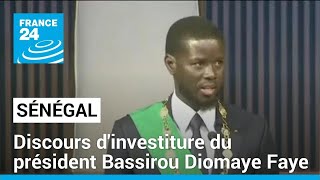 Sénégal  revivez le discours dinvestiture du président Bassirou Diomaye Faye • FRANCE 24 [upl. by Llevron421]