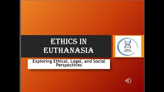 Ethics in Euthanasia medicalethics medicallaw euthanasia mltclasses [upl. by Aonehc]