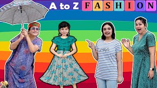 A to Z FASHION Challenge  Family Comedy Challenge  Aayu and Pihu Show [upl. by Niles119]