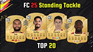 OFFICIAL TOP 20 HIGHEST STAND TACKLE 👀🔥  FIFA 25  EAFC 25  ft Mahrez Neymar  etc [upl. by Konstantin]