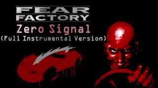 Fear Factory  quotZero Signalquot Full Instrumental Version [upl. by Leahcimauhsoj]