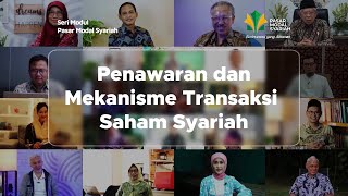 5 Penawaran dan Mekanisme Transaksi Saham Syariah [upl. by Salis]