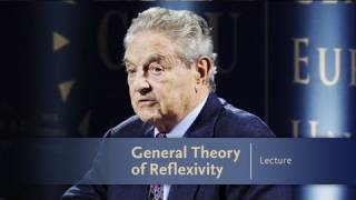 George Soros Lecture Series General Theory of Reflexivity [upl. by Orsola]