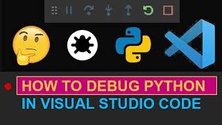 How To Debug Python Code In Visual Studio Code VSCode [upl. by Ylellan]