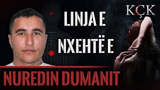 KÇK Linja e nxehtë e Nuredin Dumanit [upl. by Calendre]