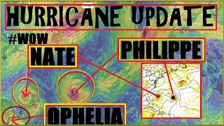 HURRICANE Update NATE OPHELIA PHILIPPE ALL Shown In Next 10 Days [upl. by Aniratak]