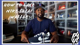 How To Lace Nike X Fragment X Sacai LD Waffle Tutorial [upl. by Alrak]