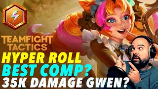 Hyper roll  35K DAMAGE GWEN Best comp and strategy  Teamfight Tactics TFT Set 12 [upl. by Arihppas867]