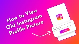 How to View Old Instagram Profile Pictures History 2023  Old Instagram Profile Picture Viewer [upl. by Kynthia]