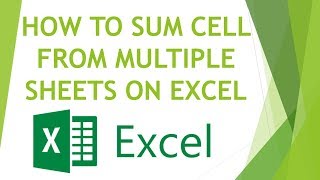 HOW TO SUM CELL FROM MULTIPLE SHEETS ON EXCEL [upl. by Hniv]