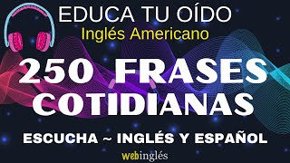 Aprende Inglés EscuchandoFrases Cortas y ComunesEduca tu Oído [upl. by Eyde505]