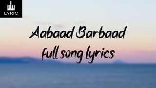 LUDO Aabaad Barbaad Lyrical Abhishek B Aditya K Rajkummar R Sanya M Fatima S  Arijit Pritam [upl. by Temp]