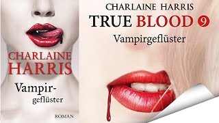 Vampirgeflüster  Hörbuch  Sookie Stackhouse Bd9 von Charlaine Harris [upl. by Aschim]