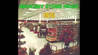 Sounds For The Supermarket 10 1975  Grocery Store Music [upl. by Mulford]