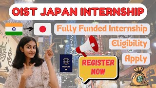 OIST Japan Internship l Fully Funded Internship for International Students l By Somya Shekhawat [upl. by Sined]