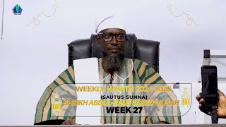 WEEK 27  WEEKLY HADITH LECTURES AFA ABDUL RAUF 20242025  iSLAMLOG Official [upl. by Durwyn]