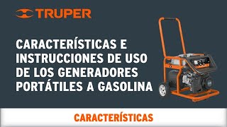 Características e instrucciones de uso para los Generadores Portátiles a Gasolina TRUPER [upl. by Niwhsa744]