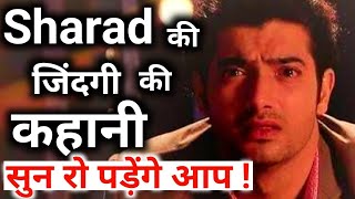 Sharad Malhotras Struggling story Will Make You Emotional [upl. by Anwaf779]