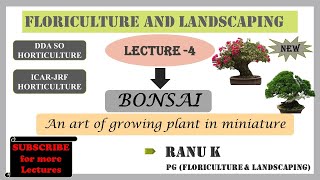 CRACK EXAM HORTICULTURE DDA SO amp JRFBonsai Lecture 4 [upl. by Luas72]