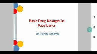 Basic Drug Dosages in Paediatrics [upl. by Anat592]