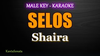 SELOS  Shaira MALE KEY  Karaoke Version [upl. by Blancha]