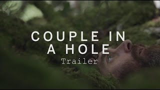 COUPLE IN A HOLE Trailer  Festival 2015 [upl. by Amby]