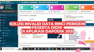 SOLUSI INVALID DATA RINCI PERIODIK PESERTA DIDIK DI APLIKASI DAPODIK 2025 [upl. by Eniladam]