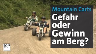 Mountain Carts – Gefahr oder Gewinn am Berg  Abendschau  BR24 [upl. by Sad789]